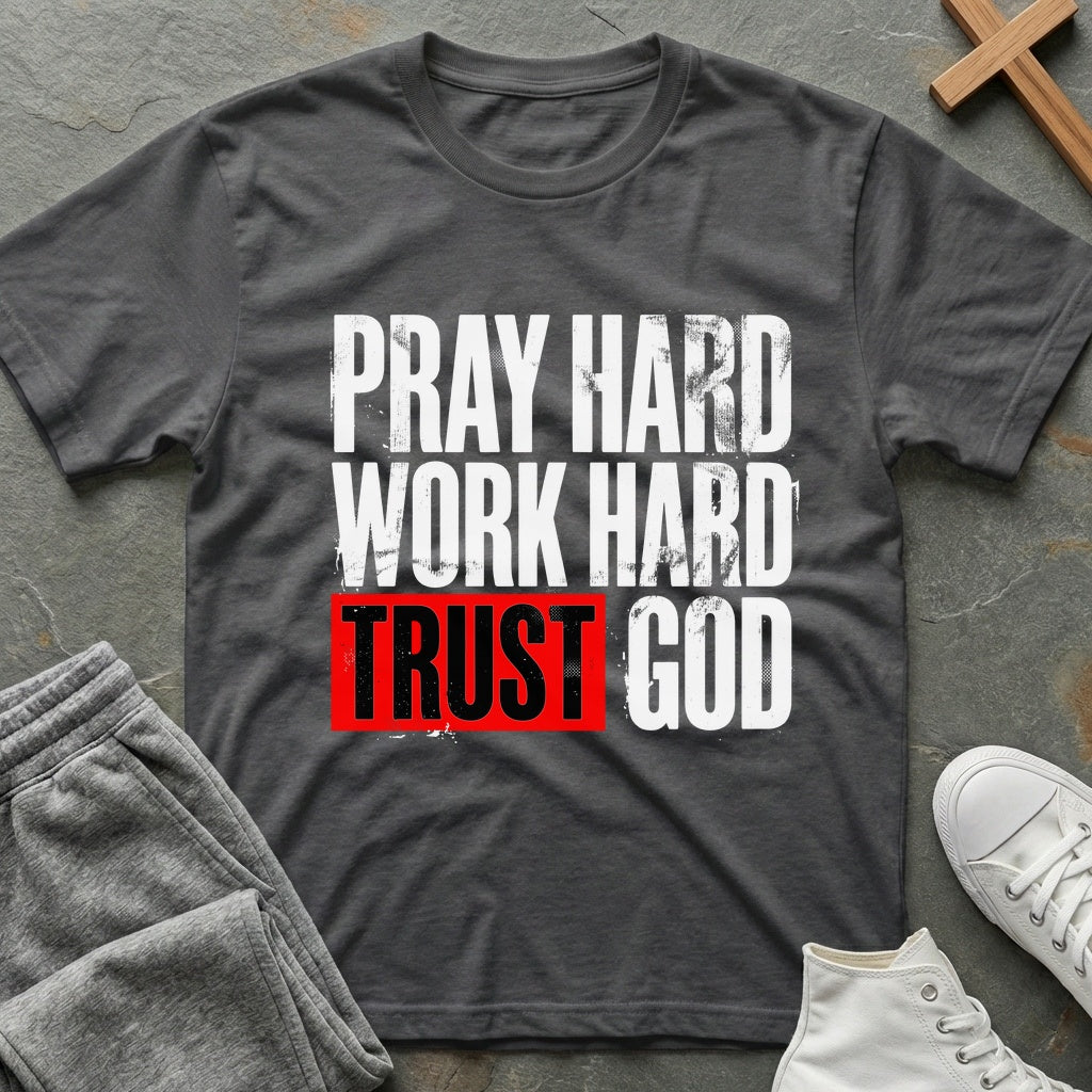 Pray Hard T-Shirt - Dark Heather