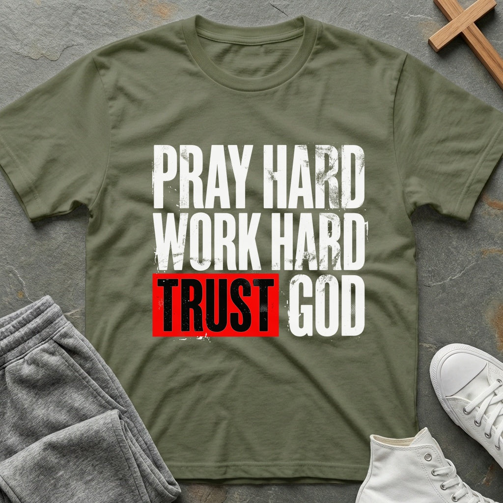 Pray Hard T-Shirt - Military Green