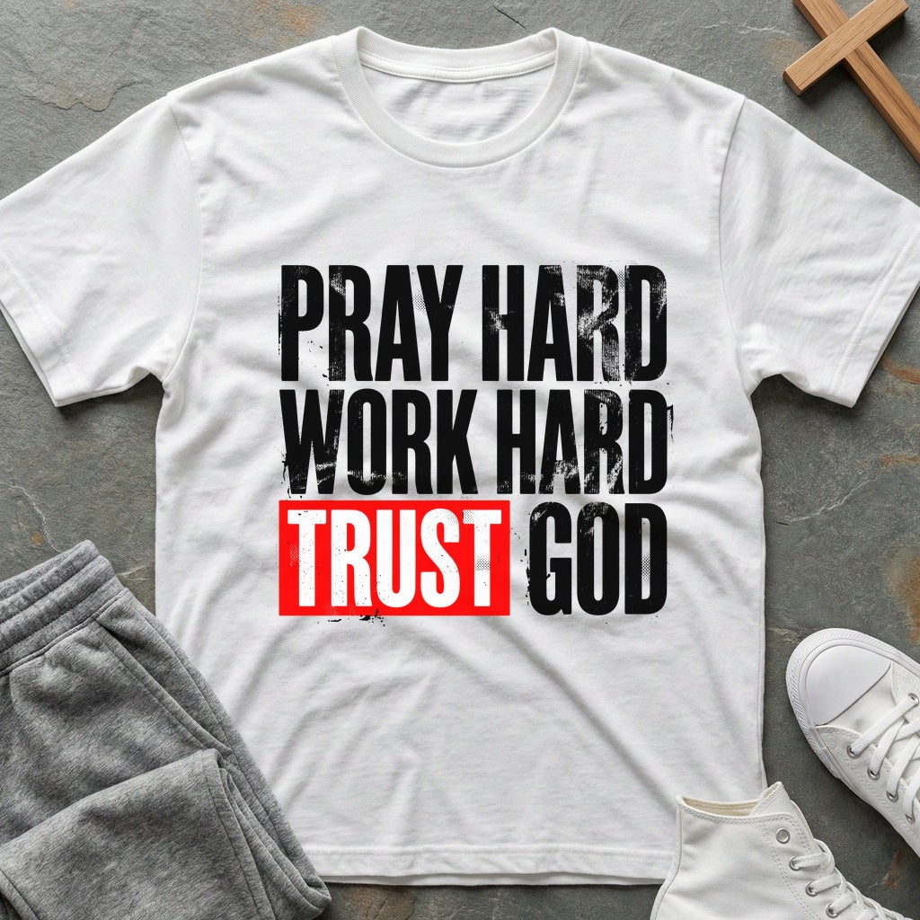 Pray Hard T-Shirt - White
